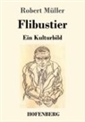 Robert Müller - Flibustier