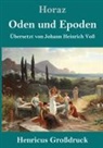 Horaz - Oden und Epoden (Großdruck)
