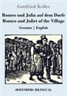 Gottfried Keller - Romeo und Julia auf dem Dorfe / Romeo and Juliet of the Village