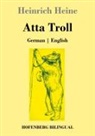 Heinrich Heine - Atta Troll