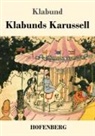 Klabund - Klabunds Karussell