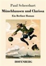 Paul Scheerbart - Münchhausen und Clarissa