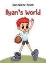 Sam Warne-Smith - Ryan's World