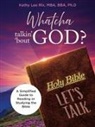 Kathy Lee Rix - Whatcha Talkin' 'Bout God?