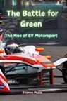 Etienne Psaila - The Battle for Green