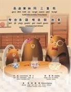 Lorna Ayton - Goldilocks and the Three Bears - Bilingual Edition - Cantonese and English