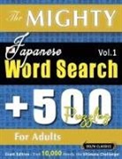 Delta Classics - THE MIGHTY JAPANESE WORD SEARCH - 500 PUZZLES FOR ADULTS - DELTA CLASSICS - GIANT EDITION - FIND 10,000 WORDS, THE ULTIMATE CHALLENGE!