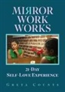 Greta Counts - Mirror Work Works