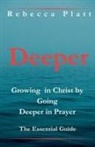 Rebecca Platt - Deeper