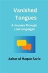 Azhar ul Haque Sario - Vanished Tongues