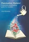 Clare Winstanley - Punctuation Matters!