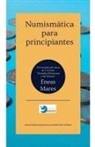 Eneas Mares - Numismática para principiantes