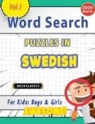 Delta Classics - WORD SEARCH PUZZLES IN SWEDISH FOR KIDS