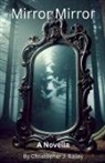 Christopher J. Bailey - Mirror Mirror
