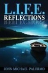 John Palermo - Life Reflections