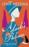 Lynn Messina - A Lark's Release