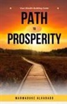 Marmaduke Alvarado - Path to Prosperity