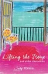 Judy Metliss - Lifting the Stone and other Adventures