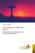 Enrique Rodriguez - Creciendo en la Obra del Señor