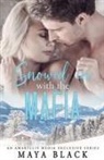 Maya Black - Snowed in with the Mafia
