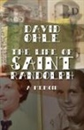 David Ohle - The Life of Saint Randolph