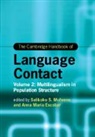 Salikoko (University of Chicago) Escobar Mufwene, Anna Maria Escobar, Anna Maria (University of Illinois Escobar, Escobar Anna Maria, Salikoko Mufwene, Salikoko (University of Chicago) Mufwene - Cambridge Handbook of Language Contact