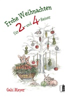 Gabi Meyer - Frohe Weihnachten für 2- und 4-Beiner