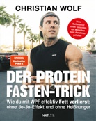 Christian Wolf - Der Protein-Fasten-Trick