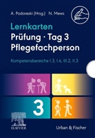 Andreja Podoreski - Lernkarten Prüfung - Tag 3, Pflegefachperson, Kompetenzbereiche I.3, I.4, III.2, II.3