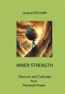 jacques RICHARD - INNER STRENGTH