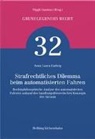 Anna Laura Ludwig - Strafrechtliches Dilemma beim automatisierten Fahren
