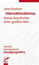 Jens Kastner - Internationalismus