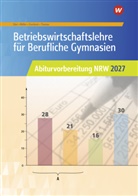 Jochen Dörr, Helmut Müller, Dirk Overbeck, Dirk Thomas, Dirk u a Thomas - Betriebswirtschaftslehre für Berufliche Gymnasien