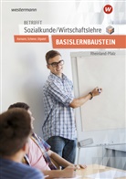 Alfons Axmann, Manfred Scherer, Bernd Utpatel - Betrifft Sozialkunde / Wirtschaftslehre - Ausgabe für Rheinland-Pfalz