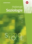 Sylvia Betscher-Ott, Wilfrie Gotthardt, Wilfried Gotthardt, Hermann Hobmair, Hermann Hobmair, Wilhelm Ott... - Soziologie