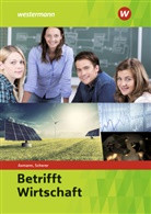 Alfons Axmann, Manfred Scherer - Betrifft Wirtschaft