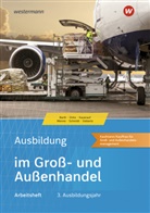 Klaus-Peter Barth, Klaus-Peter u a Barth, Maris Dirks, Nils Kauerauf, Jörn Menne, Christian Schmidt... - Ausbildung im Groß- und Außenhandel