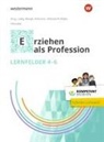 Wassilios E. Fthenakis, Michael Ledig, Gerhard Merget, Carsten Püttmann, Uwe Uhlendorff, Uwe Uhlendorff u a... - Kompetent erziehen. Erziehen als Profession - Lernfelder 4-6 Schulbuch