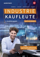 Heike Flecken, Sebastian Mauelshagen, Dirk Overbeck, Dirk u a Overbeck, Markus Schajek, Dirk Overbeck - Industriekaufleute - Ausgabe nach Ausbildungsjahren und Lernfeldern