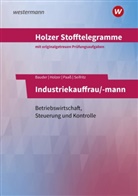 Markus Bauder, Markus u Bauder, Volker Holzer, Thomas Paaß, Christian Seifritz - Holzer Stofftelegramme Baden-Württemberg - Industriekauffrau/-mann