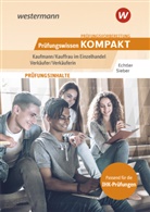 Rafael Echtler, Michael Sieber - Prüfungsvorbereitung Prüfungswissen KOMPAKT - Kaufmann/Kauffrau im Einzelhandel - Verkäufer/Verkäuferin