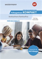 Michael Rottmeier - Prüfungsvorbereitung Prüfungswissen KOMPAKT - Bankkaufmann/Bankkauffrau