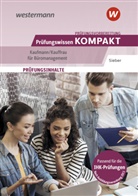 Michael Sieber - Prüfungsvorbereitung Prüfungswissen KOMPAKT - Kaufmann/Kauffrau für Büromanagement