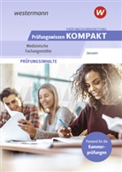 Andrea Jessen, Andrea (Dr.) Jessen - Prüfungsvorbereitung Prüfungswissen KOMPAKT - Medizinische Fachangestellte