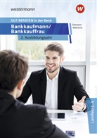 Bernd Ettmann, Günter Wierichs, Karl Wolff, Ettmann, Bernd Ettmann, Günter Wierichs - GUT BERATEN in der Bank