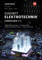 Gabriele Kosaca, Detlev Müller, Jürgen Pfeifer, Detlev Müller - Zukunft Elektrotechnik