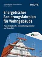 Matthias Arnold, Matthias (Dr.) Arnold, Ferdinand Guggenberger, Daniel Keller, Lechn, Markus Lechner... - Energetischer Sanierungsfahrplan für Wohngebäude