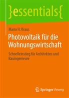 Mario H Kraus, Mario H. Kraus - Photovoltaik für die Wohnungswirtschaft