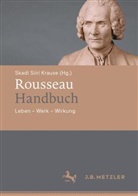Skadi Siiri Krause, Skadi Siiri Krause - Rousseau-Handbuch