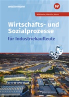 Heinz Möhlmeier, Günter Wierichs - Wirtschafts- und Sozialprozesse für Industriekaufleute